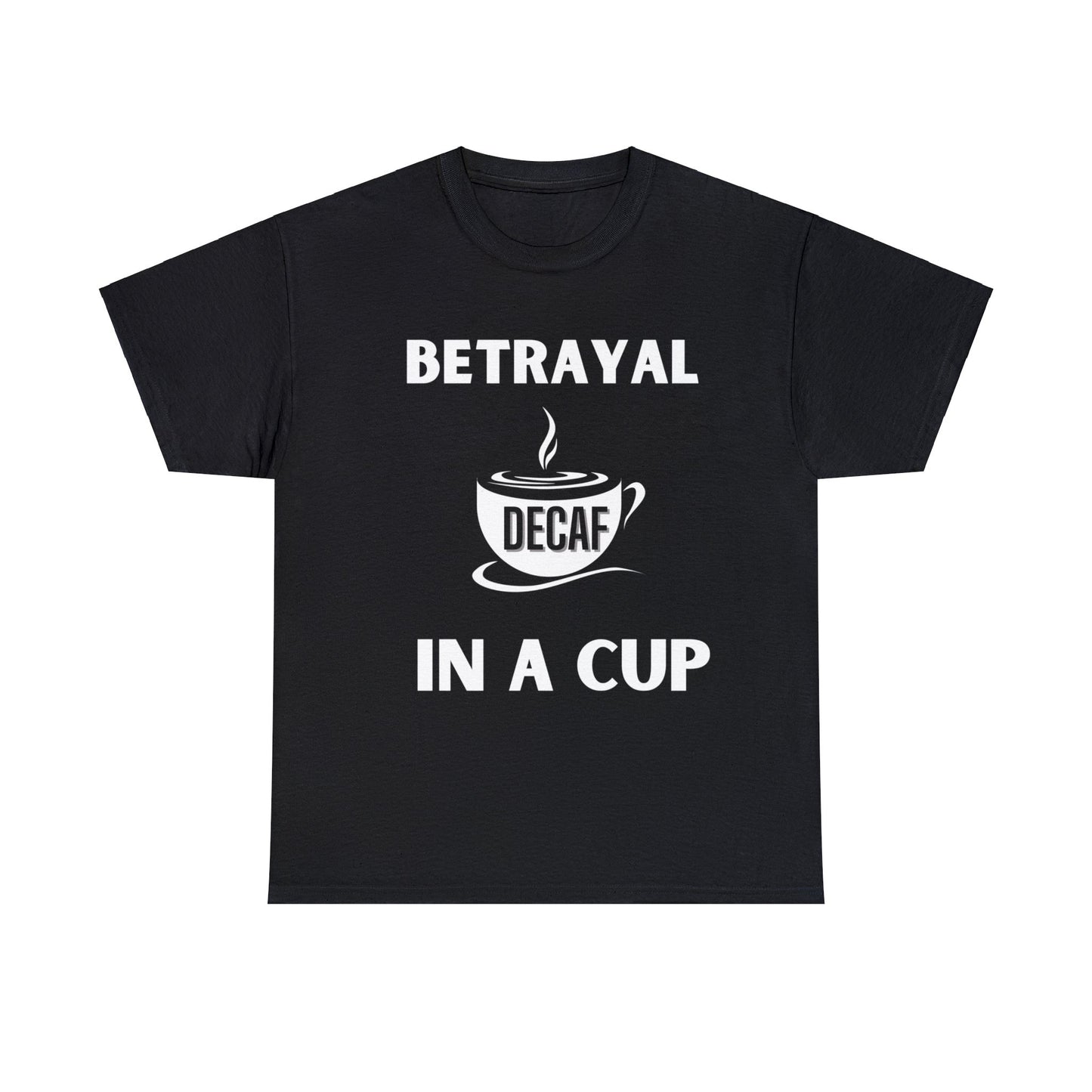 Decaf - betrayal in a cup