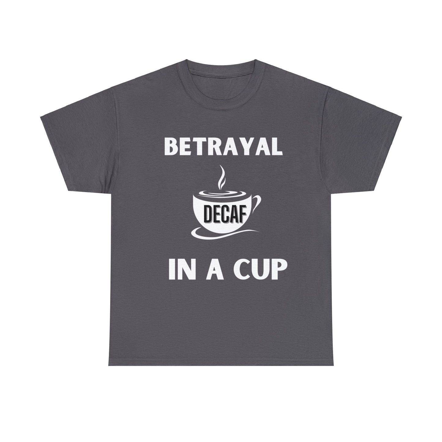 Decaf - betrayal in a cup